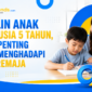 Disiplin anak sejak usia 5 tahun membantu membentuk karakter, tanggung jawab, dan kemampuan mengendalikan diri hingga remaja.