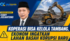 Koperasi Kelola Tambang, Ekonom Khawatir Jadi Lahan Basah Korupsi Baru
