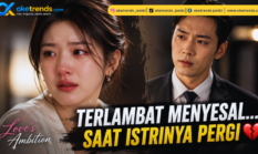 Sinopsis Love’s Ambition, Drama China Romantis Penuh Konflik