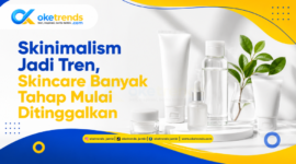 tren skinimalism dan skincare sederhana 2026